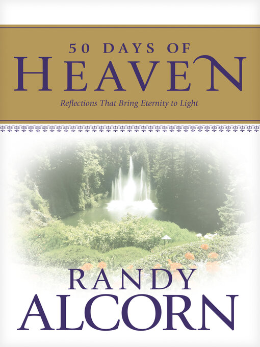 Title details for 50 Days of Heaven by Randy Alcorn - Wait list